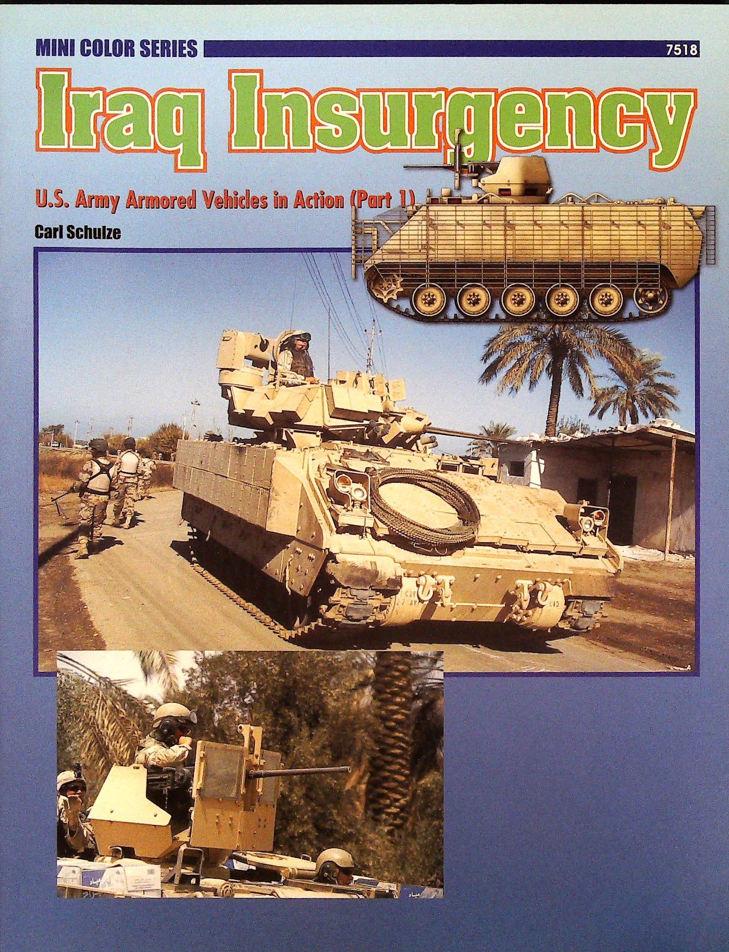 Concord Publications - Iraq Insurgency: U.S. Army Armored Vehicles in Action Part 1