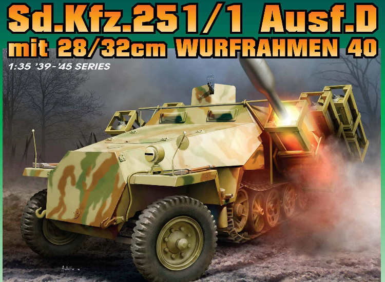1/35 Dragon - Sd.Kfz.251/1 Ausf. D w/ 28/32cm Wurfrahmen 40