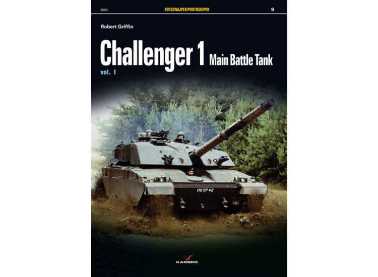 - Kagero - Photosniper 09 - Challenger 1 Main Battle Tank Vol I