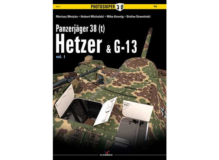 - Kagero - Photosniper 14 3D - Panzerjäger 38 (t) Hetzer & G13 vol I