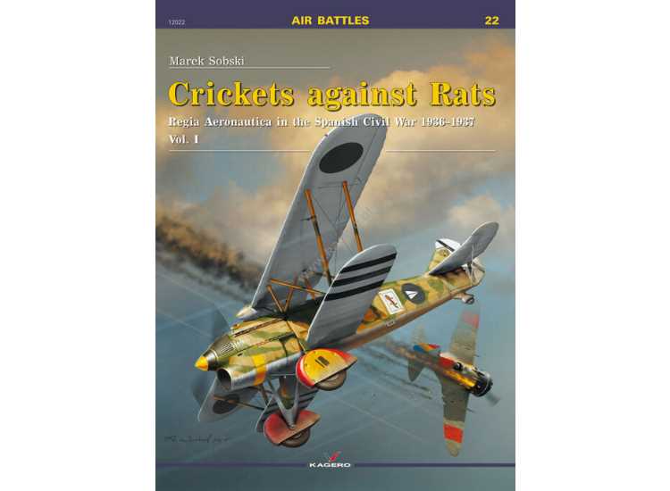 - Kagero - Air Battles 22 - Crickets against Rats Vol I