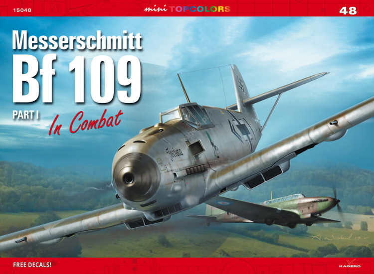 - Kagero - Mini Top Colors 48 - Messerschmitt Bf 109 In Combat. Part I