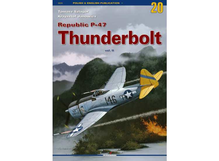 - Kagero - Monograph 20 - Republic P-47 Thunderbolt vol.II