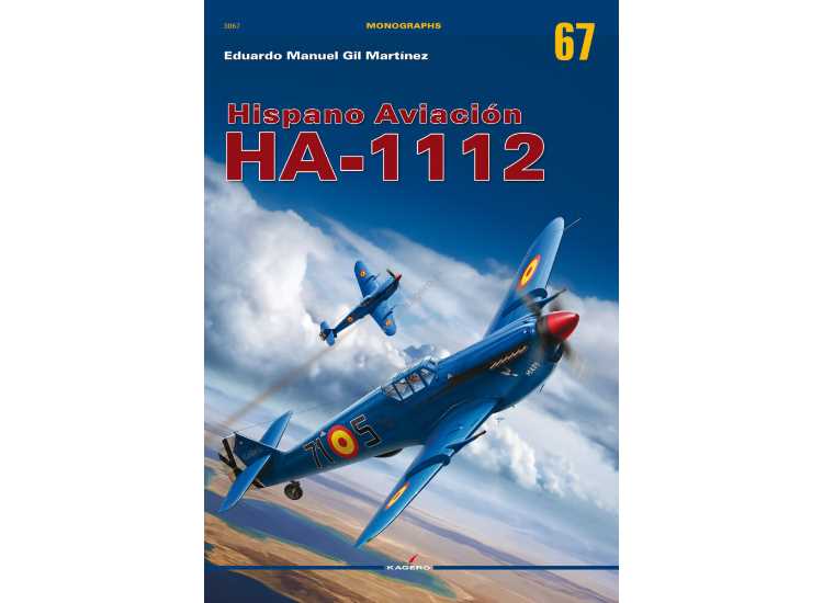 - Kagero - Monograph 67 - Hispano Aviación HA-1112