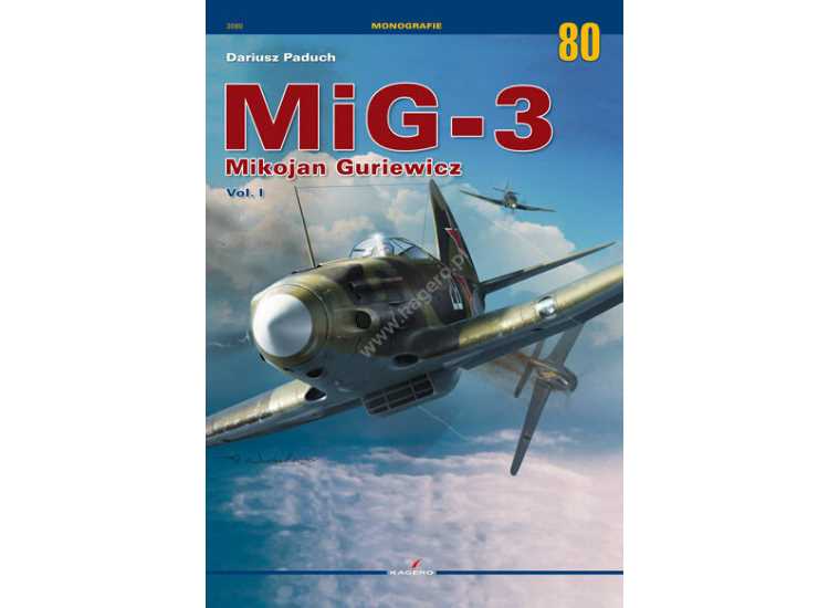 - Kagero - Monograph 80 - MiG-3 vol.I