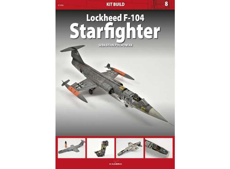 - Kagero - Kit Build 08 - Lockheed F-104 Starfighter