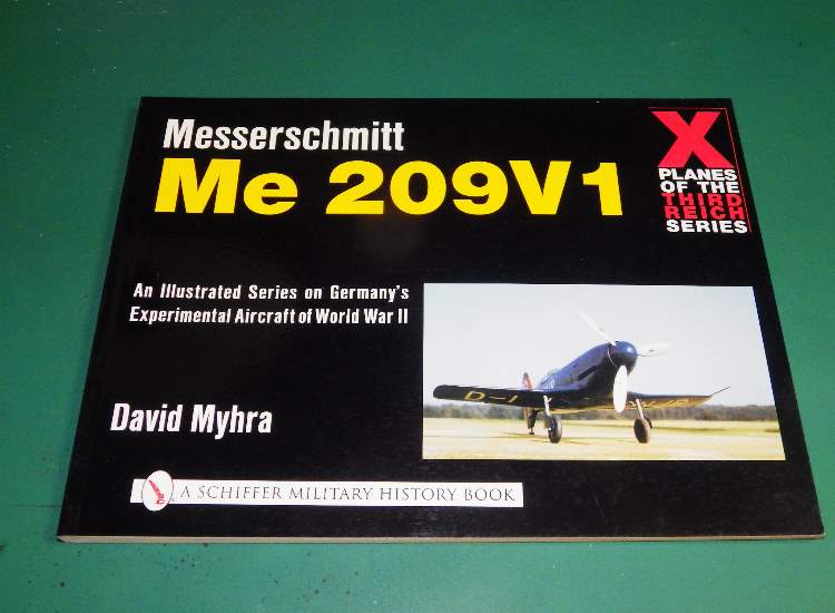 - Schiffer - X Planes of the Third Reich - Me209V1