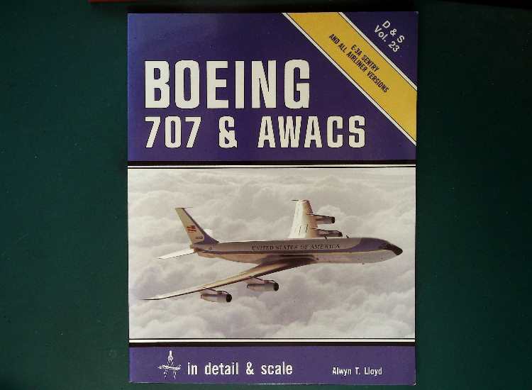 - Detail and Scale - Vol 23: Boeing 707 & AWACS