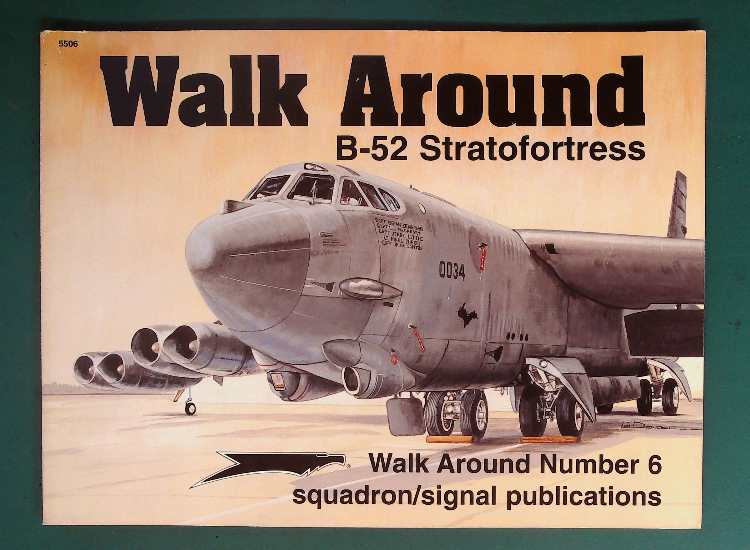 Squadron/Signal - 5506: Walk Around B-52 Stratofortress