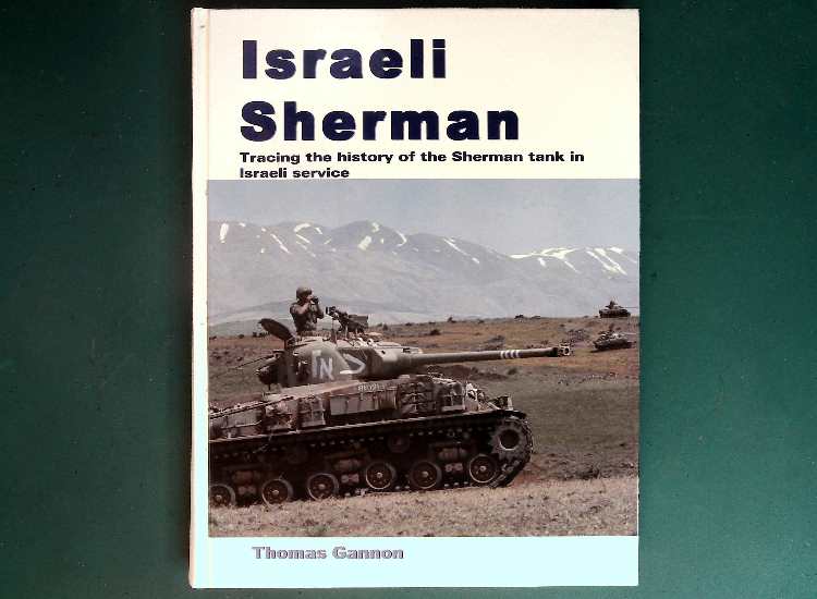 Darlington - Israeli Shermans - Tracing the History Thomas Gannon