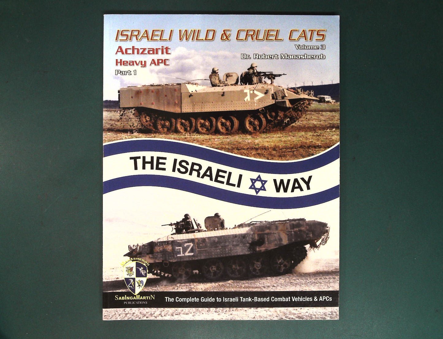 SabingaMartin - Israeli Wild & Cruel Cats Vol 3 - Achzarit Heavy APC