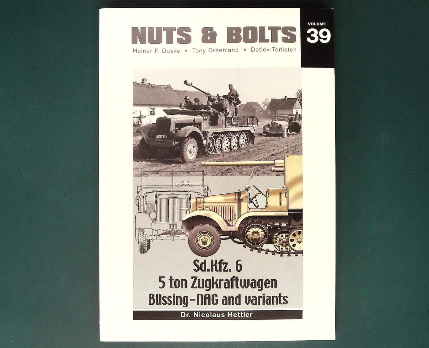 Nuts and Bolts - Volume 39: Sd.Kfz.6 5 ton Zugraftwagen
