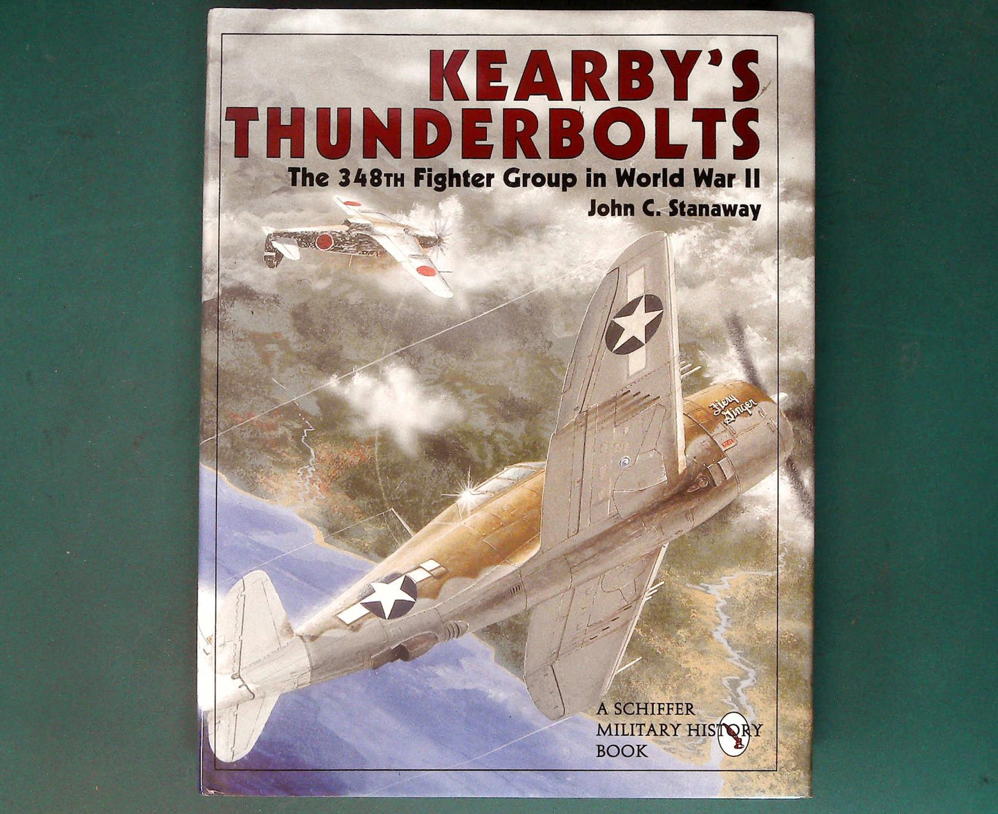 Schiffer - Kearby's Thunderbolts the 348th Fighter Group
