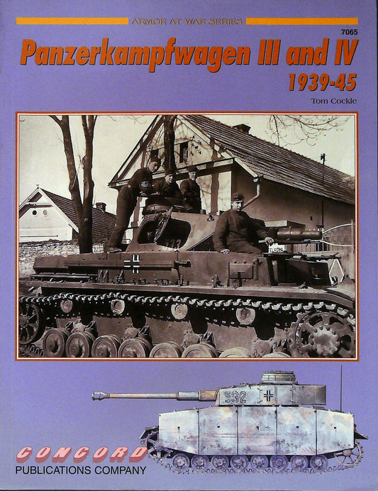 Concord Publications 7065 Panzerkampfwagen III & IV 1939-45