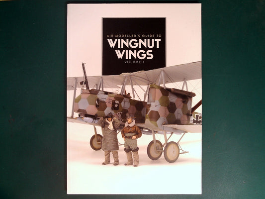 AFV MFS53561  Air Modellers Guide to Wingnut Wings Vol 1