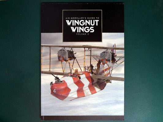AFV MFS53562  Air Modellers Guide to Wingnut Wings Vol 2