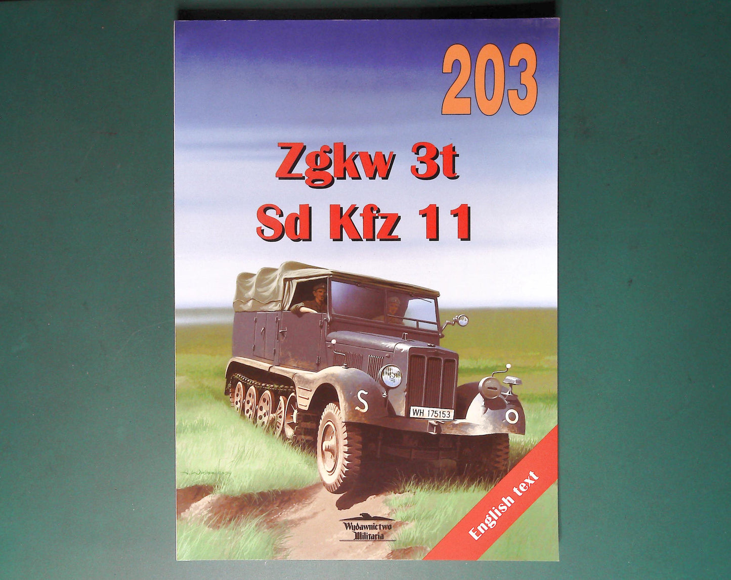  Wydawnictwo Militaria - No 203: Zgkw 3t Sd.Kfz.11