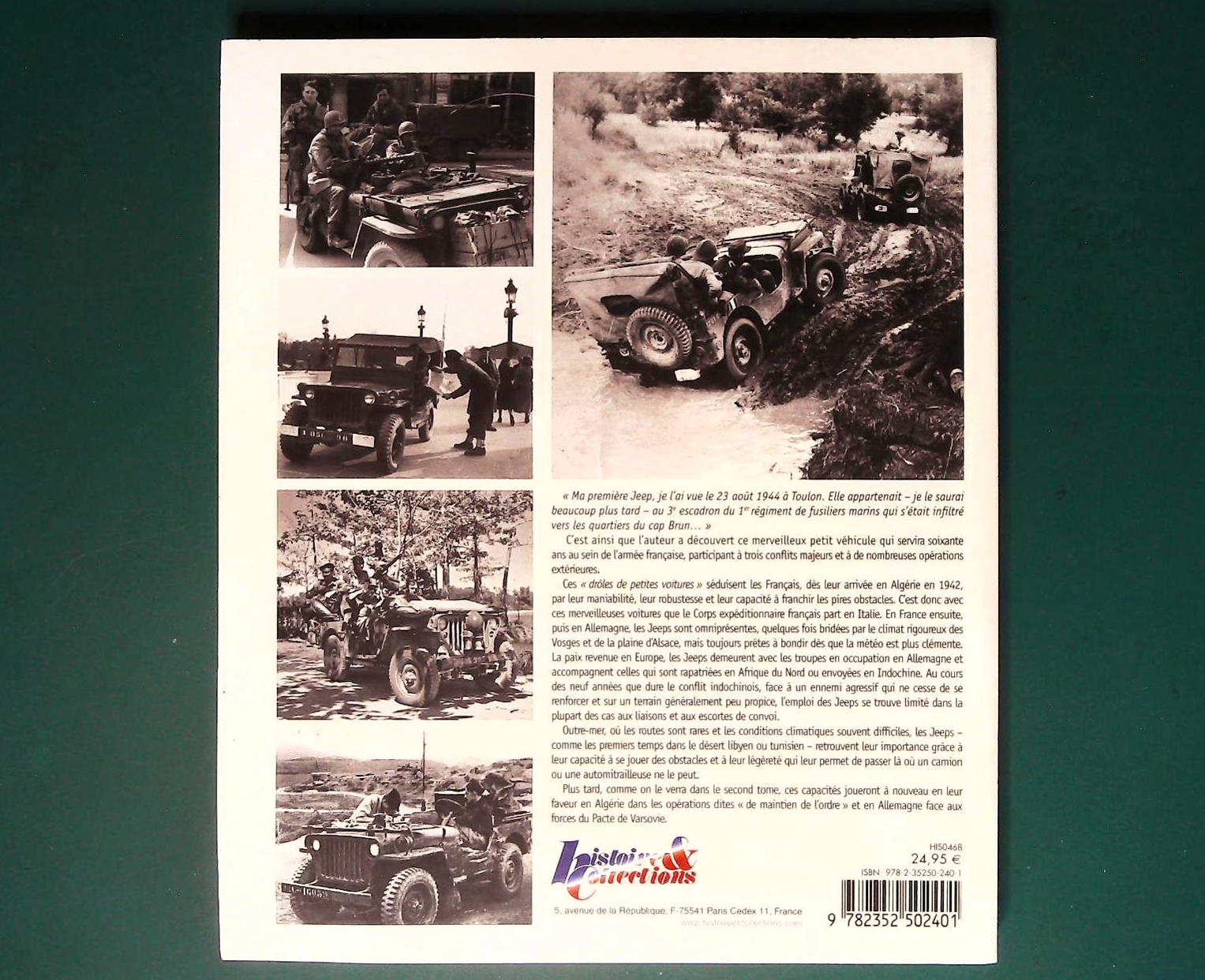  Histoire Collections - La Jeep Dans L’Armée Française: Vol. 1 1943-1954 (Fremch Text)