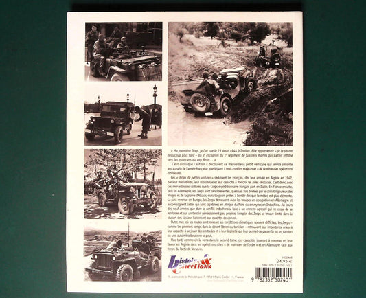  Histoire Collections - La Jeep Dans L’Armée Française: Vol. 1 1943-1954 (Fremch Text)