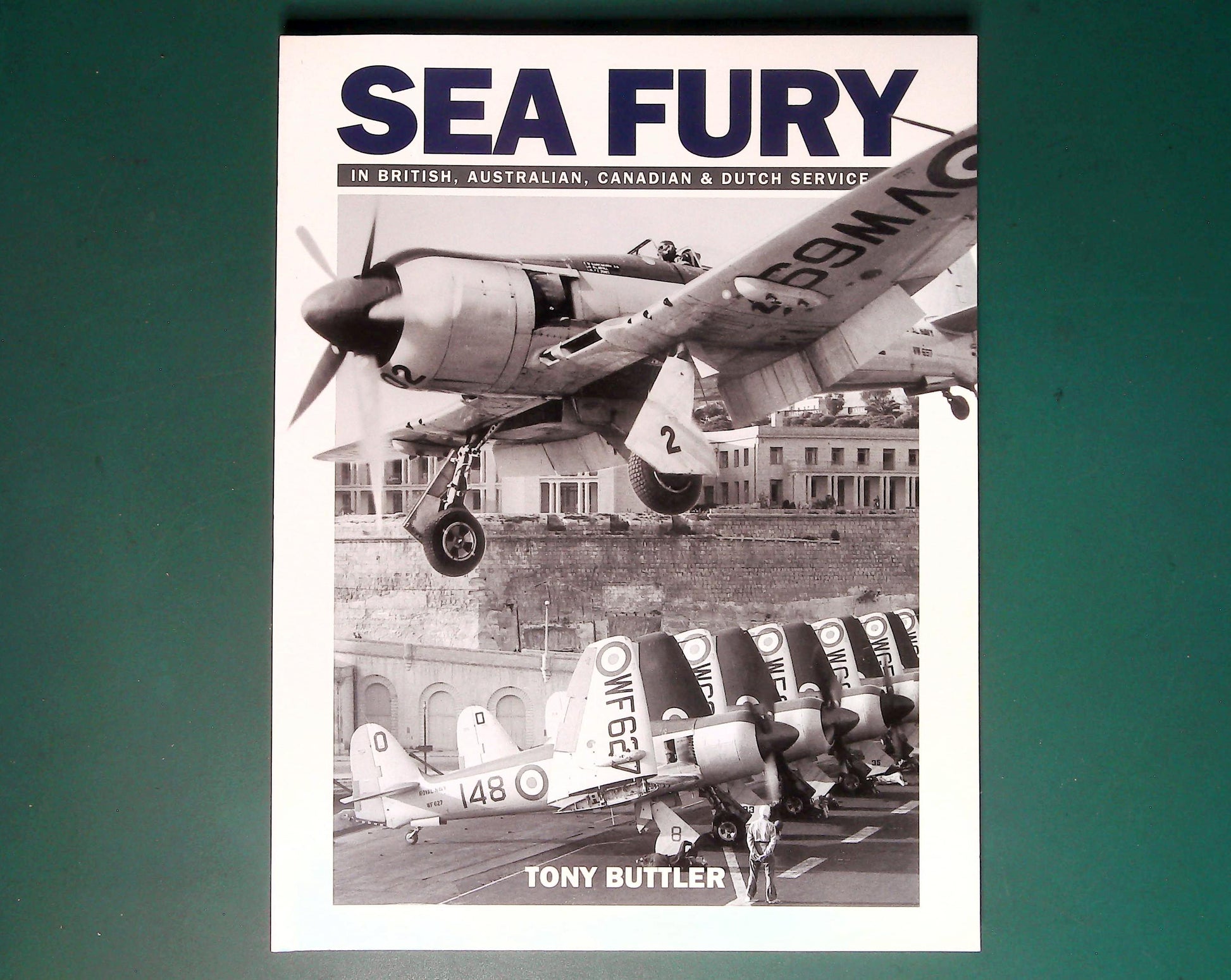  Dalrymple - Sea Fury in British, Australian, Canadian & Dutch Service