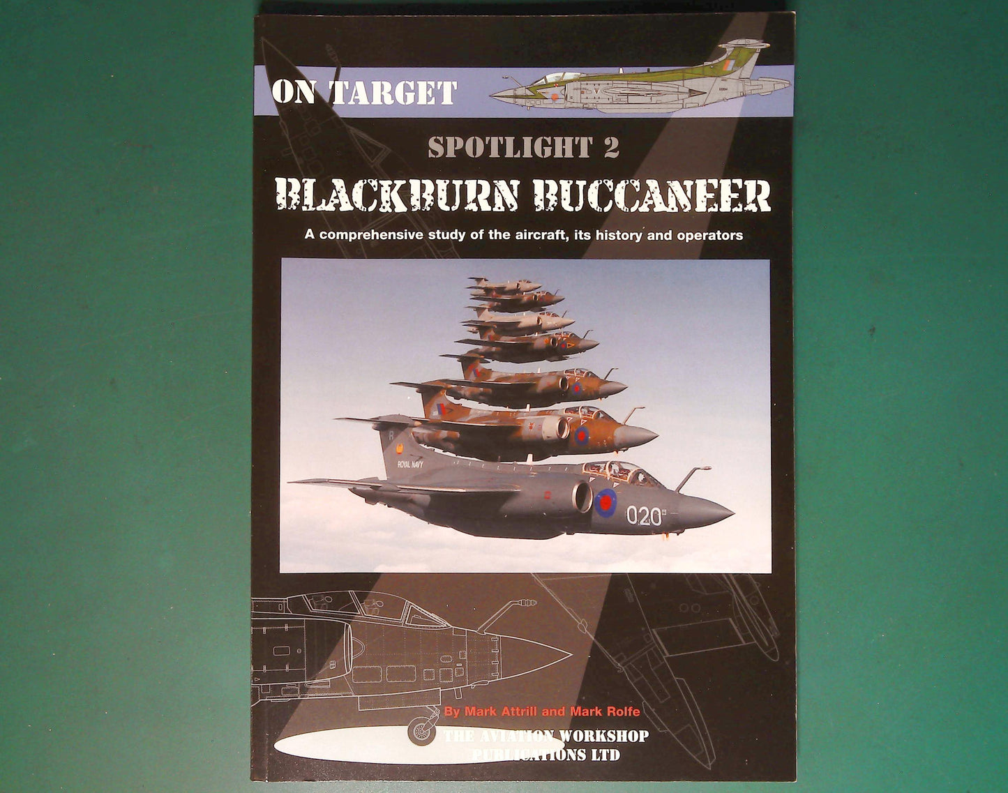  Aviation Workshop - On Target Spotlight 2: Blackburn Buccaneer