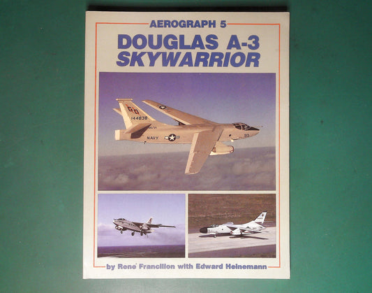  Aerofax - Aerograph 5: Douglas A-3 Skywarrior