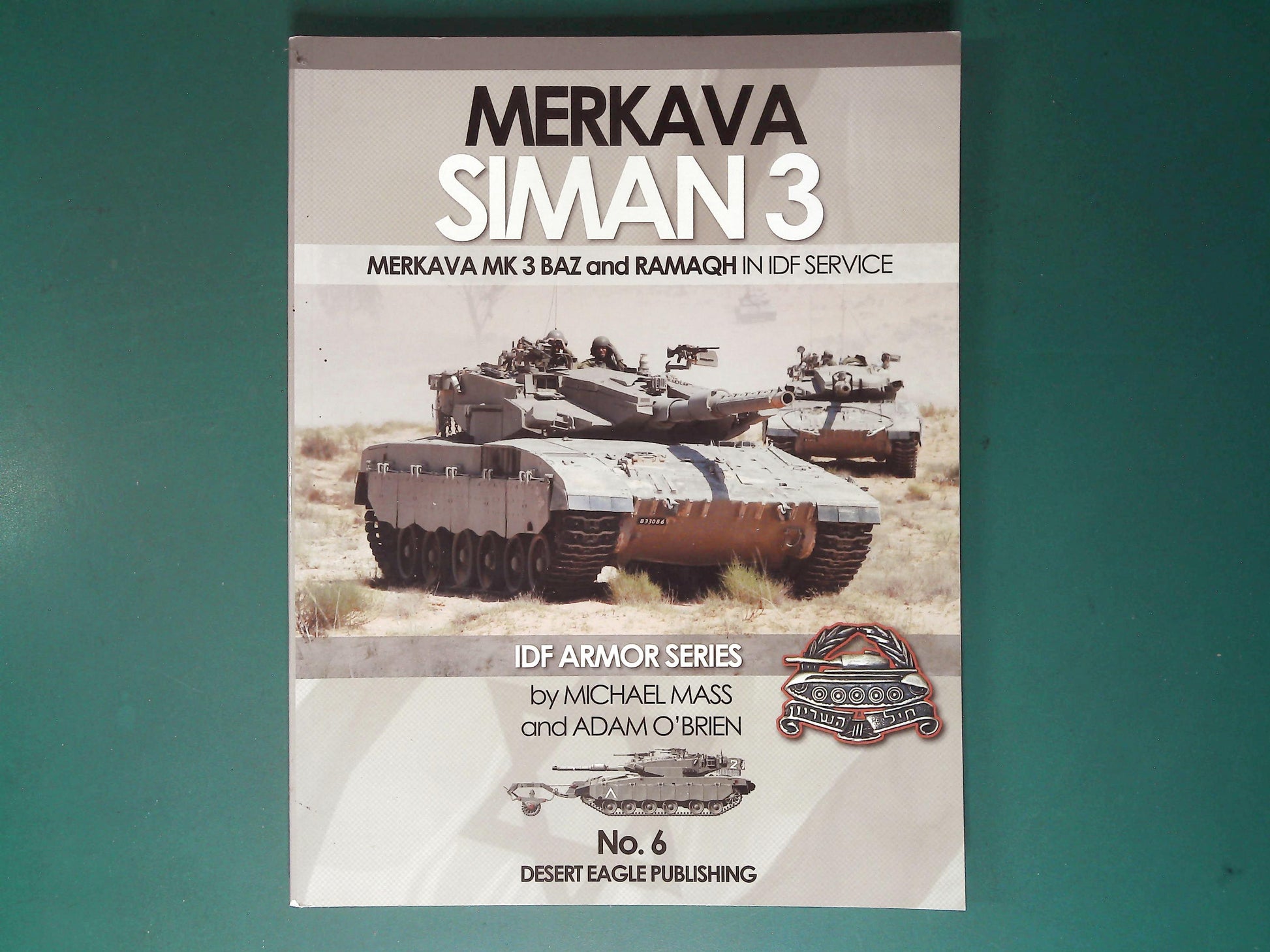  Desert Eagle - No 6: Merkava Siman 3