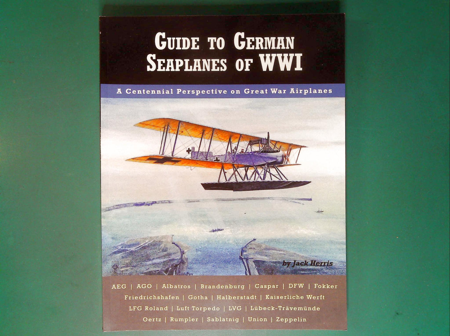  Aeronaut - Guide to German Seaplanes of WWI