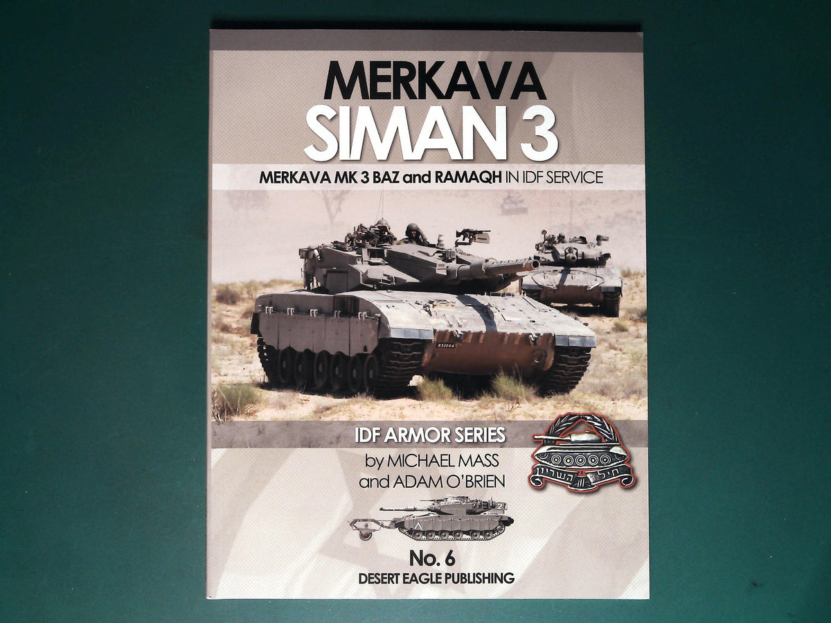  Desert Eagle - No 6: Merkava Siman 3 Mk.3 Baz / Ramaqh