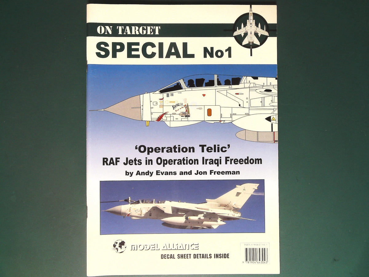  Model Alliance - On Target Special No1: Operation Telic RAF Jets in Iraqi Freedom
