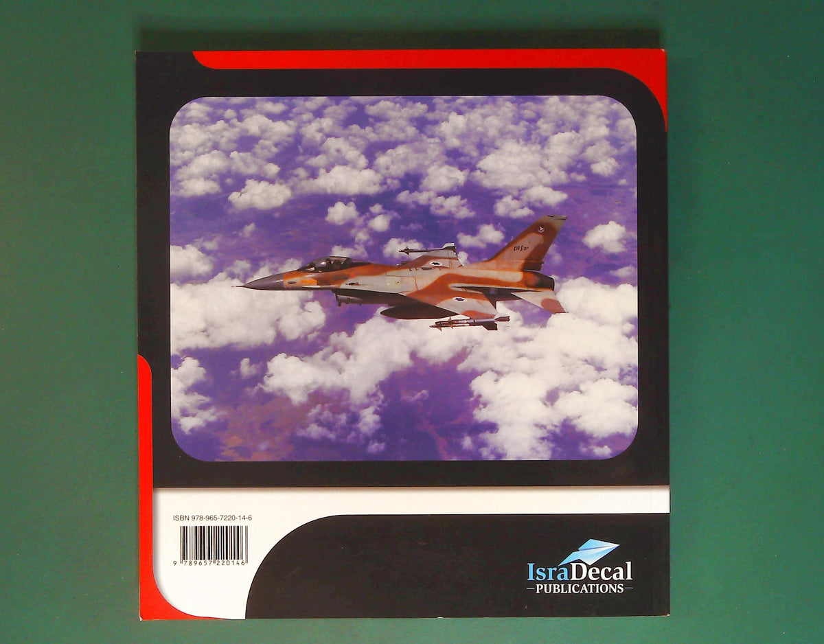  IsraDecals - IAF Focus 1: F-16A/B Netz 1979-1986 The First Sqn