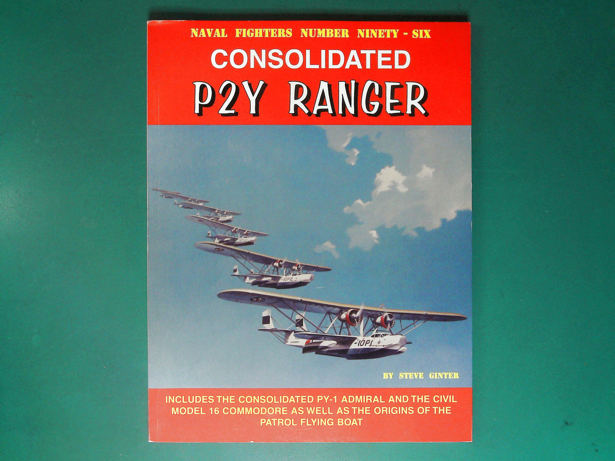  Naval Fighters - No 96: Consoliidated P2Y Ranger