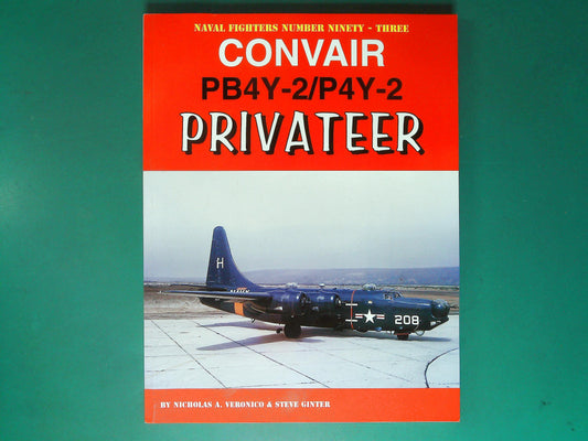  Naval Fighters - No 93: Convair PB4Y-2/P4Y-2 Privateer