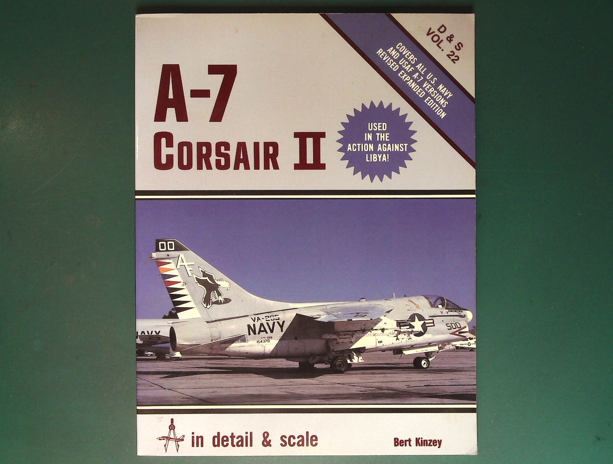  In Detail & Scale - Vol 22: A-7 Corsair II
