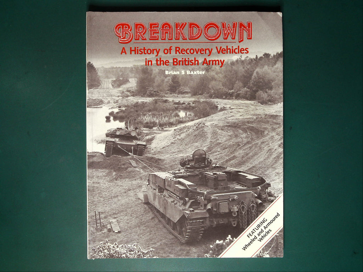  HMSO - Breakdown - a history of recovery vehicles in the British Army