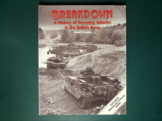  HMSO - Breakdown - a history of recovery vehicles in the British Army