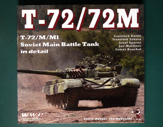  WWP - No 14: T-72/72M Photo Manual for Modellers