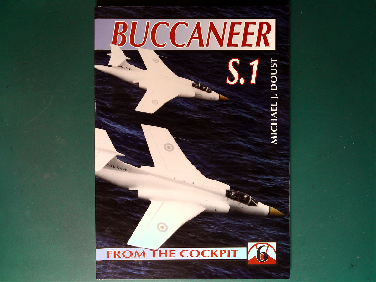  Ad Hoc Publications - From The Cockpit 6: Buccaneer S.1