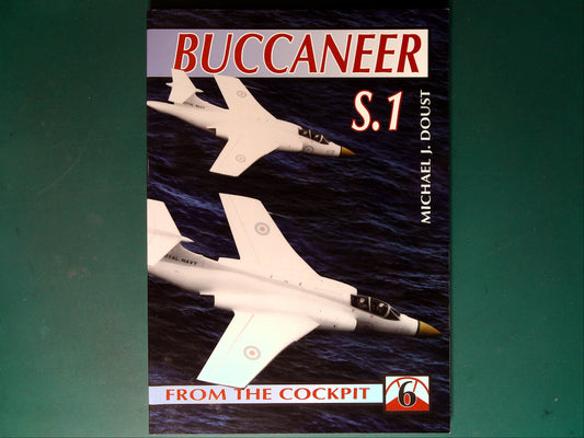  Ad Hoc Publications - From The Cockpit 6: Buccaneer S.1