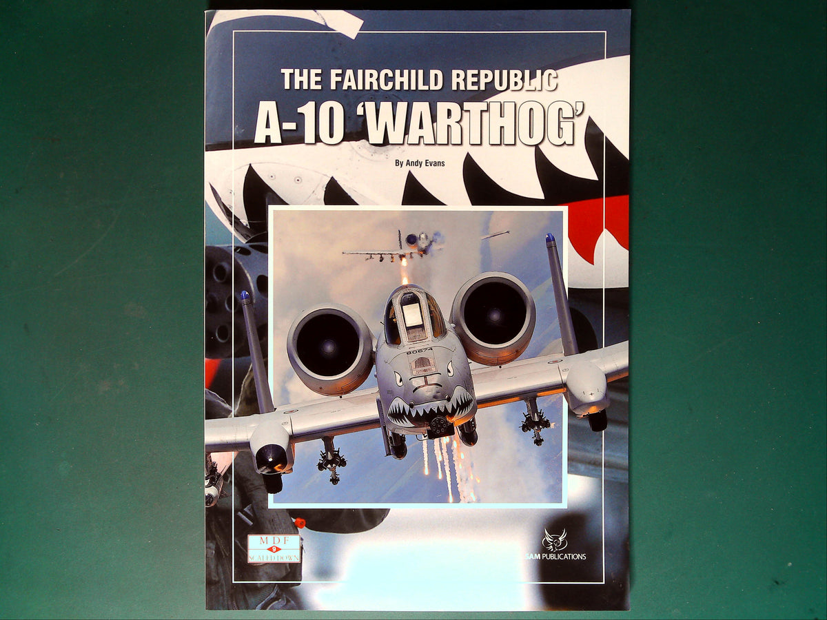  Sam Publications - Modellers Datafile Scaled Down 9: The A-10 Warthog