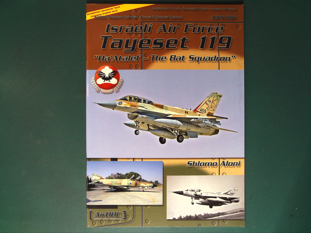  Airdoc - 006: Israeli Air Force Tayeset 119 The Bat Squadron