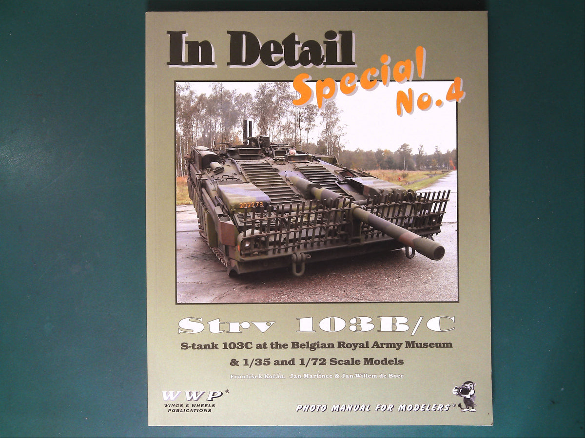  Wings & Wheels Publications - In Detail Special No 4: Strv 103B/C