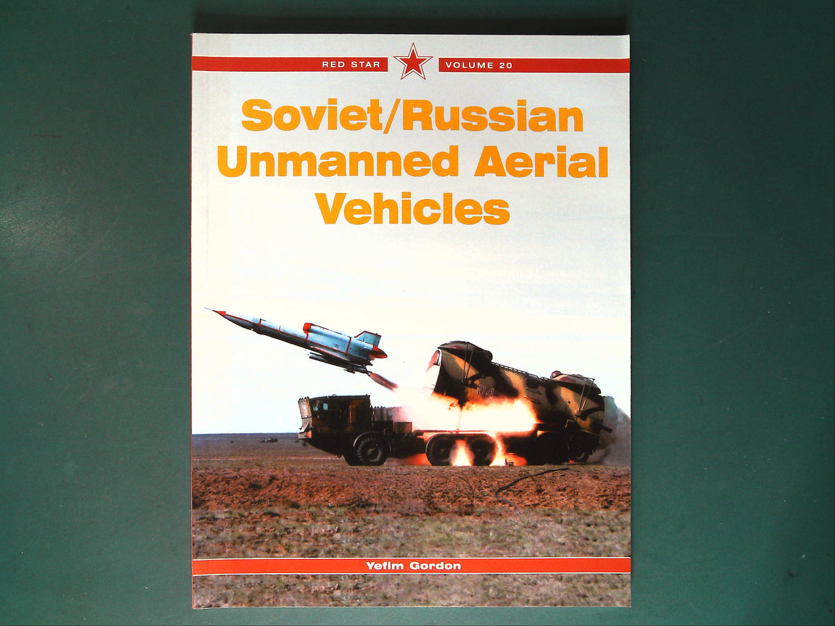  Midland - Red Star Vol 20: Soviet/Russian Unmanned Aerial Vehicles
