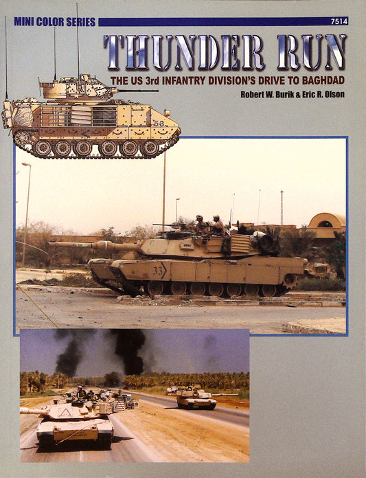 Concord Publications - Thunder Run: The Us 3rd Infantry Division’s Drive to Baghdad