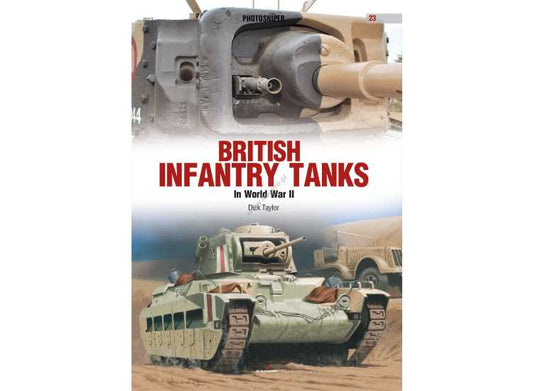 - Kagero - Photosniper 23 - British Infantry Tanks In World War II