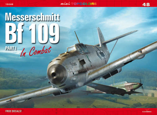 - Kagero - Mini Top Colors 48 - Messerschmitt Bf 109 In Combat. Part I