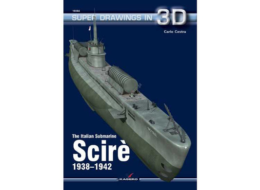 - Kagero - Super Drawings in 3D 44 - Italian Submarine Scire