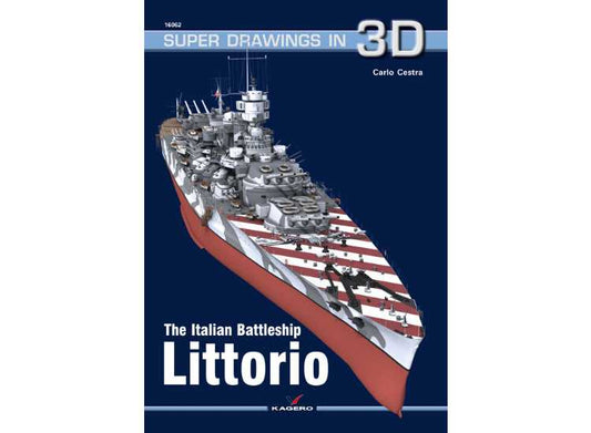 - Kagero - Super Drawings in 3D 62 - Italian Battleship Littorio