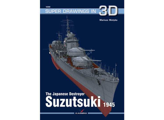 - Kagero - Super Drawings in 3D 68 - Japanese Destroyer Suzutsuki