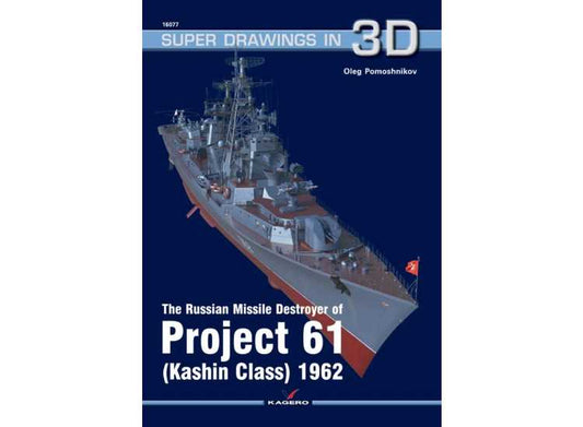 - Kagero - Super Drawings in 3D 77 - Projekt 61 (Kashin Class) 1962